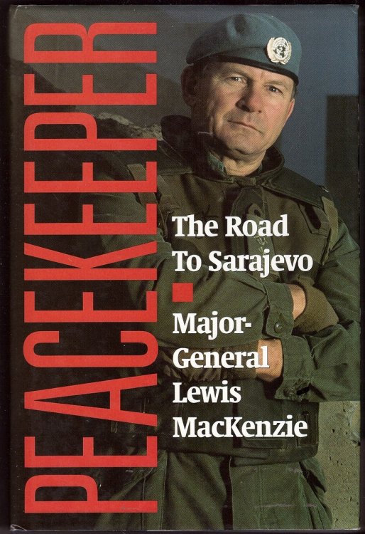 Peacekeeper The Road to Sarajevo