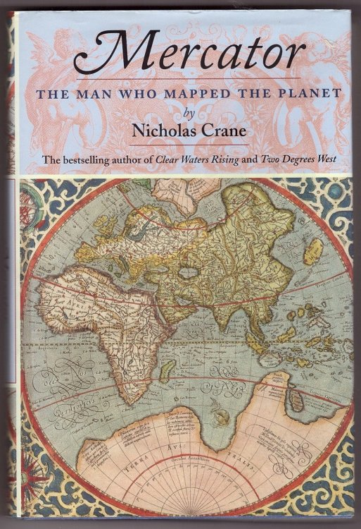 Mercator The Man Who Mapped the Planet