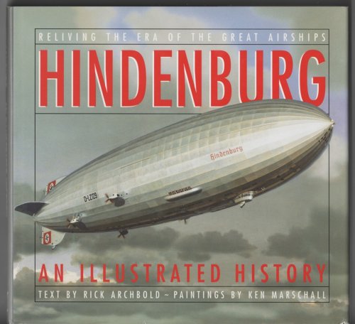 Hindenburg An Illustrated History