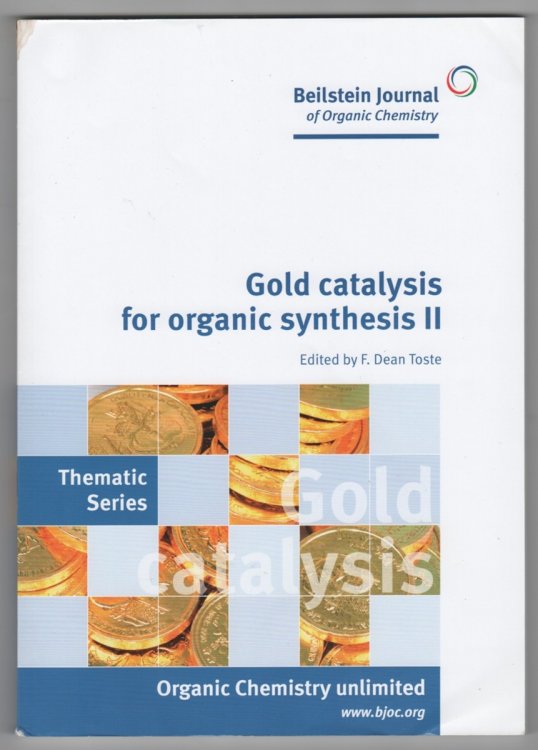 Gold Catalysis for Organic Synthesis II