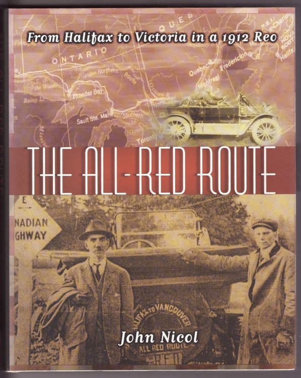 The All Red Route From Halifax to Vancouver in a 1912 REO