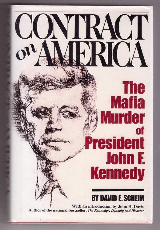 Contract on America The Mafia Murder of President John F. Kennedy