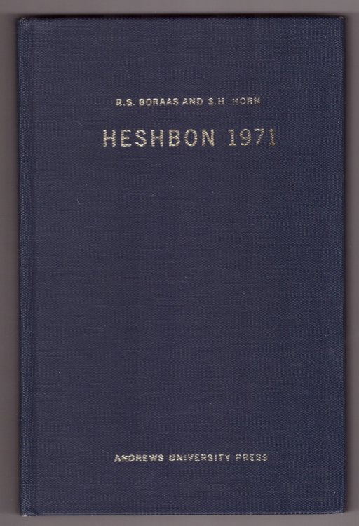 Heshbon 1971 The Second Campaign at Tell Hesban : A Preliminary Report