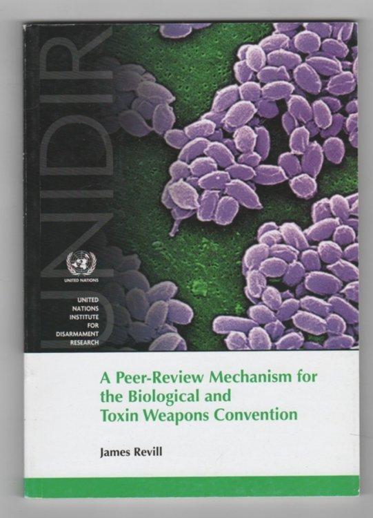 A Peer-Review Mechanism for Biological and Toxin Weapons Convention