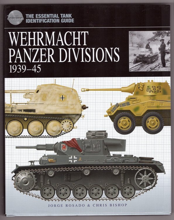 Wehrmacht Panzer Divisions 1939-45