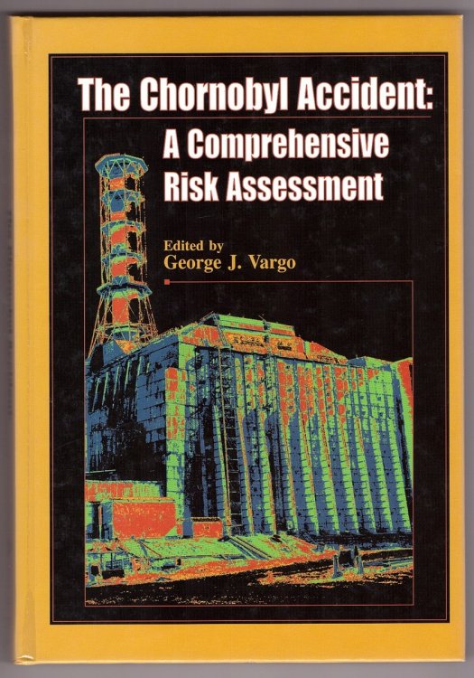 The Chornobyl Accident A Comprehensive Risk Assessment