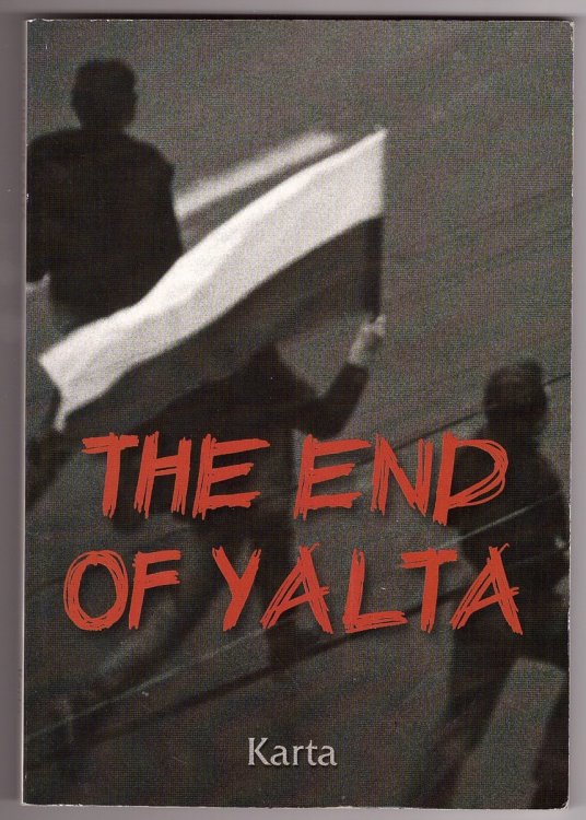 The End of Yalta Breakthrough in Eastern Europe 1989/90
