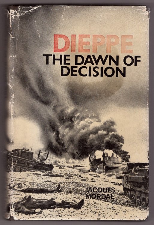 Dieppe The Dawn of Decision