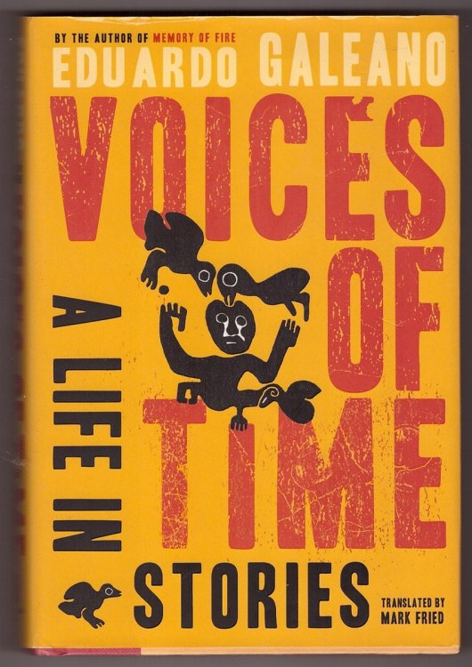 Voices of Time A Life in Stories
