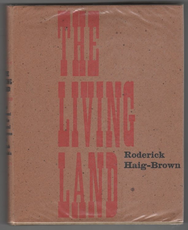 The Living Land An Account Of The Natural Resources Of British Columbia