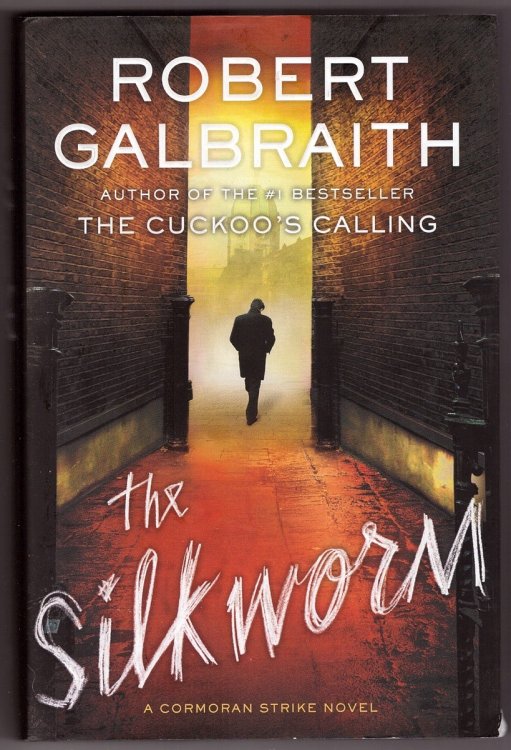 The Silkworm A Cormoran Strike Novel