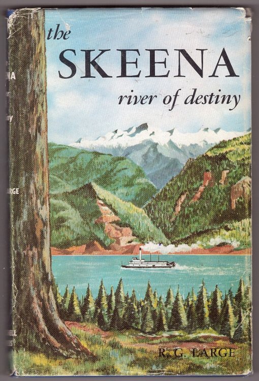 THE SKEENA: RIVER OF DESTINY