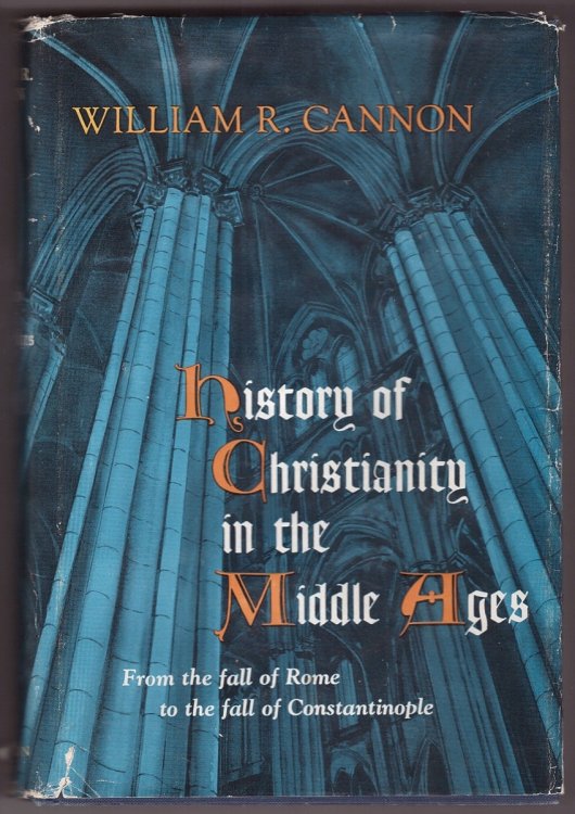 History of Christianity in the Middle Ages From the fall of Rome to the fall of Constantinope