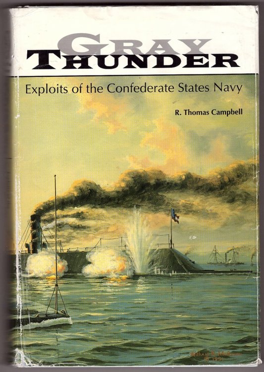 Gray Thunder Exploits of the Confederate States Navy