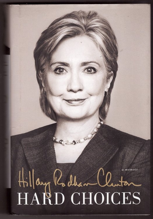 Hard Choices A Memoir