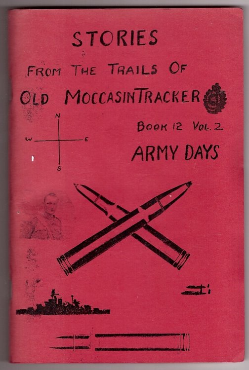 Stories From The Trails Of Old MoccasinTracker