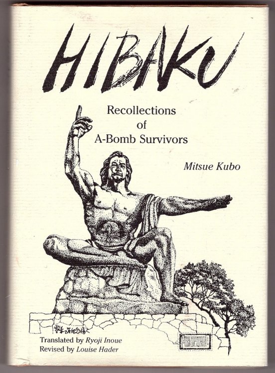 Hibaku Recollections of A-Bomb Survivors