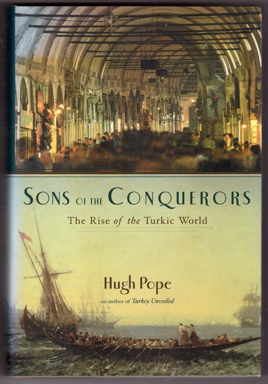 Sons of the Conquerors The Rise of the Turkic World