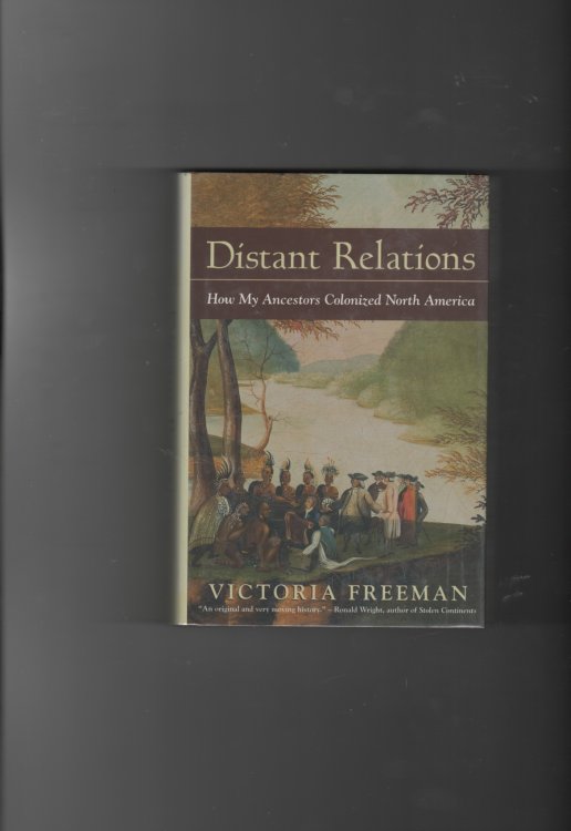 Distant Relations How My Ancestors Colonized North America