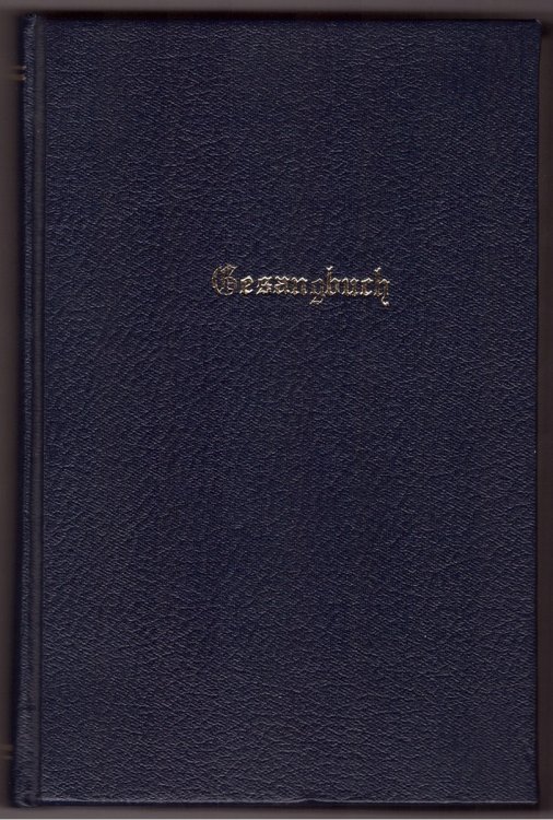 Gesangbuch Der Mennoniten Brdergemeinde Herausgegeben im Auftrage der Bundeskonferenz