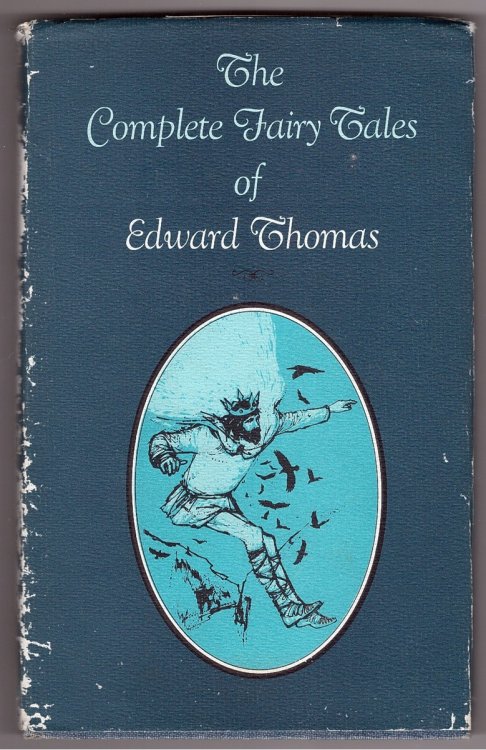 The Complete Fairy Tales of Edward Thomas