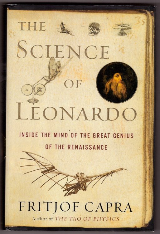 The Science of Leonardo Inside the Mind of the Great Genius of the Renaissance
