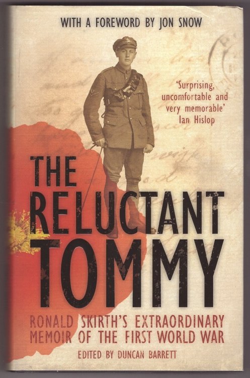 The Reluctant Tommy An Extraordinary Memoir of the First World War