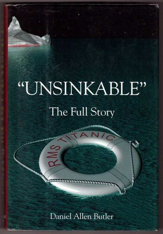 Unsinkable The Full Story of RMS Titanic