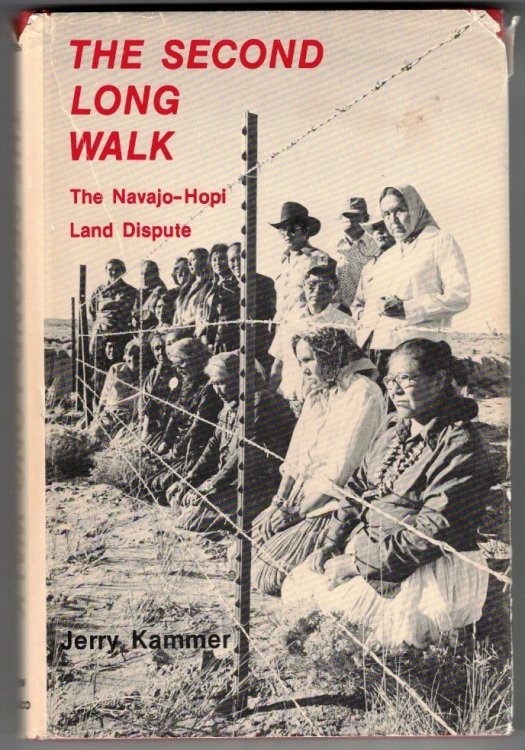 The Second Long Walk The Navajo-Hopi Land Dispute