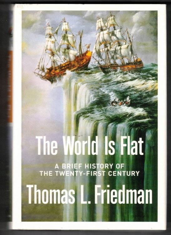 The World is Flat A Brief History of the Twenty-First Century