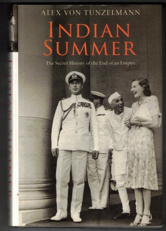 Indian Summer The Secret History of the End of an Empire