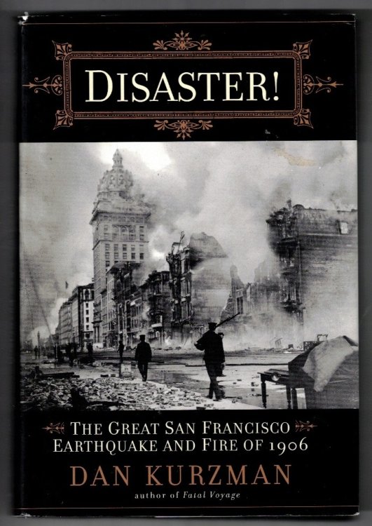 Disaster! The Great San Francisco Earthquake and Fire of 1906