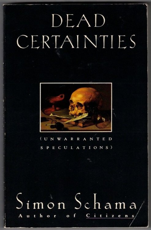 Dead Certainties: (Unwarranted Speculations)