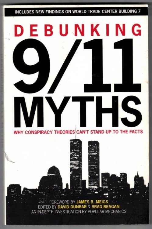 Debunking 9/11 Myths: Why Conspiracy Theories Can't Stand Up to the Facts