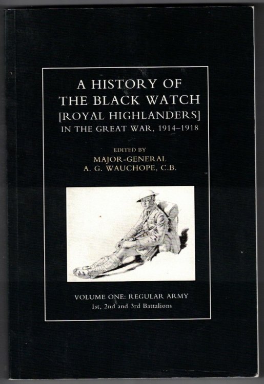 A History of the Black Watch (Royal Highlanders) In the Great War, 1914-1918