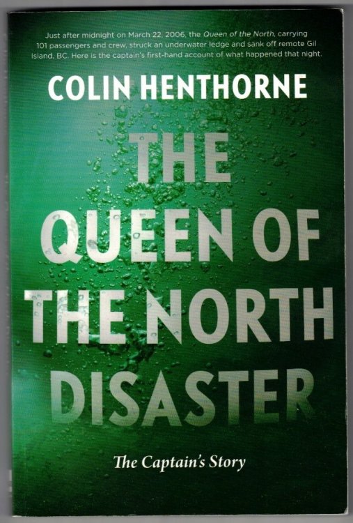 The Queen of the North Disaster: The Captain's Story