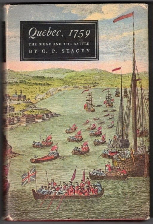 Quebec, 1759 The Siege and the Battle