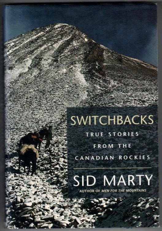 Switchbacks: True Stories from the Canadian Rockies