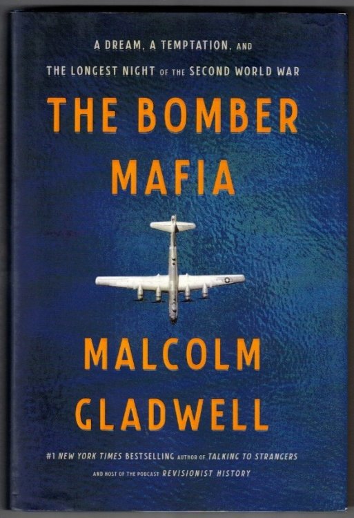 The Bomber Mafia: A Dream, a Temptation, and the Longest Night of the Second World War