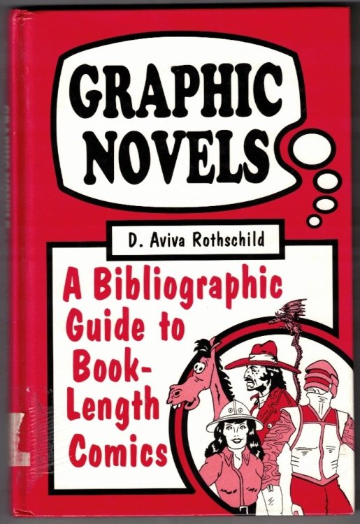Graphic Novels: A Bibliographic Guide to Book-Length Comics