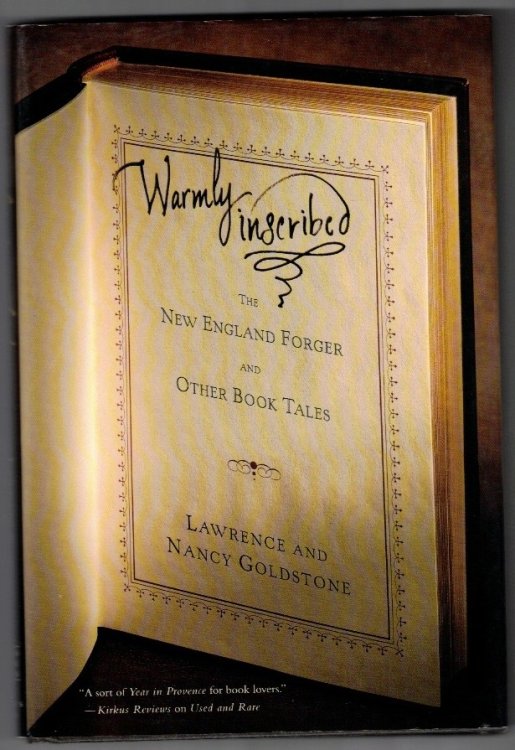 Warmly Inscribed: The New England Forger and Other Book Tales