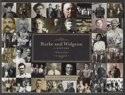 Burke and Widgeon - A History Volume 1