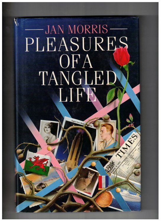 Pleasures Of A Tangled Life