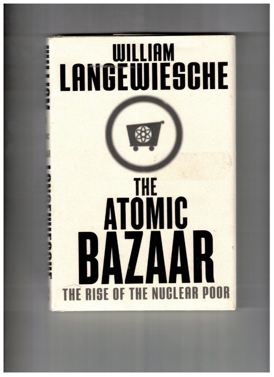 The Atomic Bazaar: The Rise of the Nuclear Poor