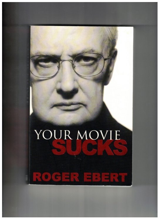 Your Movie Sucks