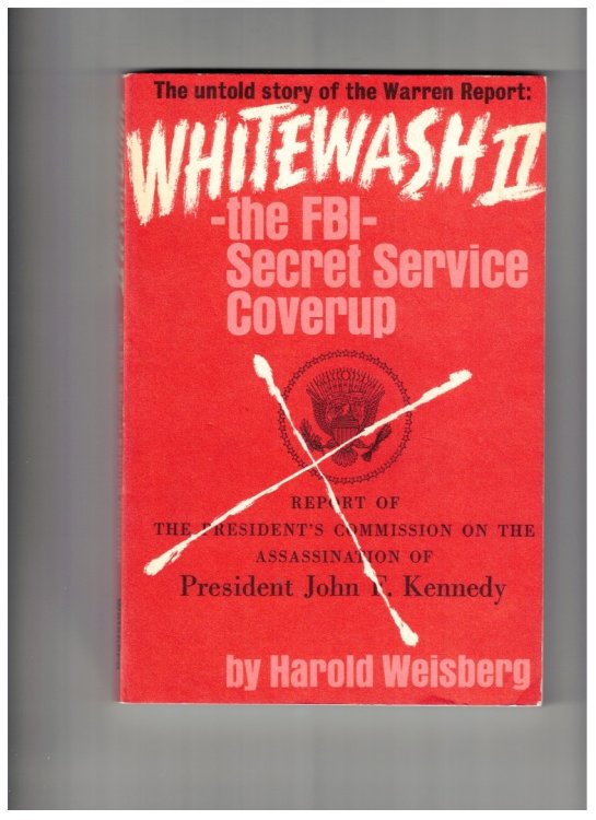 Whitewash II the FBI-Secret Service Coverup