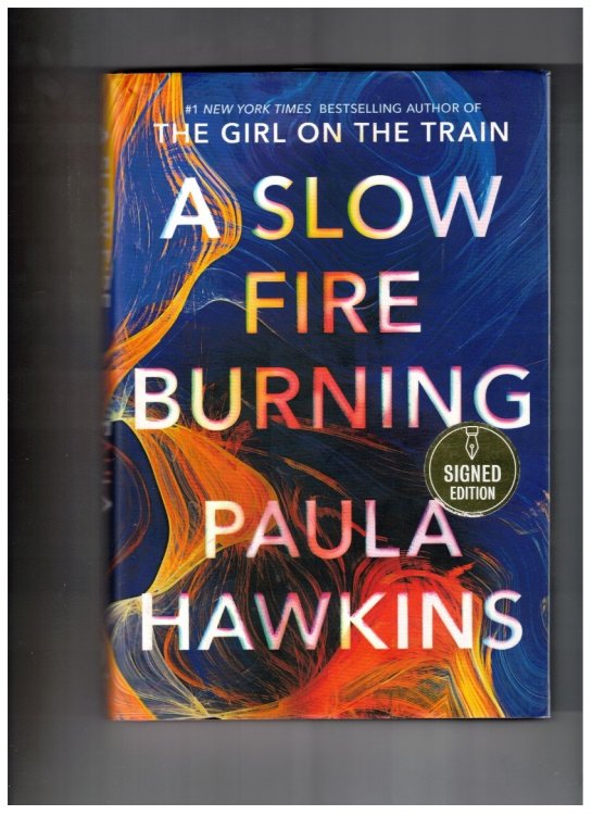 A Slow Fire Burning
