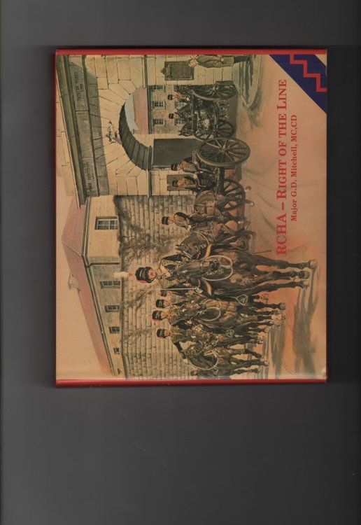 RCH - Right of the Line: An anecdotal history of the Royal Canadian Horse Artillery from 1871