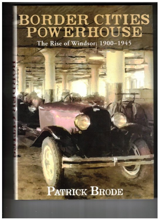 Border Cities Powerhouse: 1901-1945