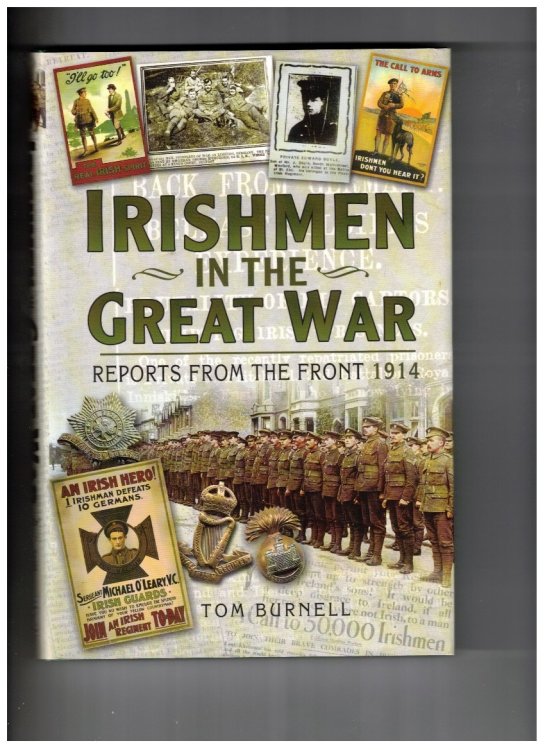 Irishmen in the Great War: Reports from the Front 1914